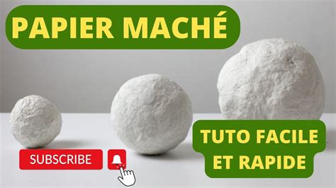 Technique de fabrication du papier mâché
