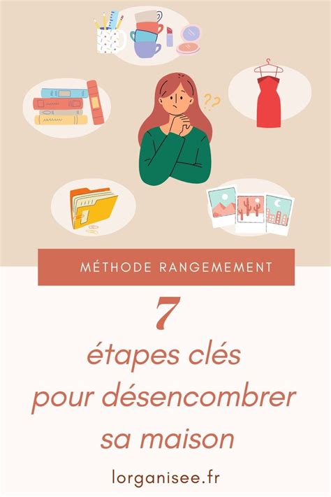 Infographie : Les étapes clés pour désencombrer sa maison