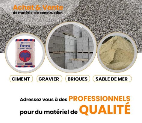 Matériaux de construction : ciment, sable, gravier